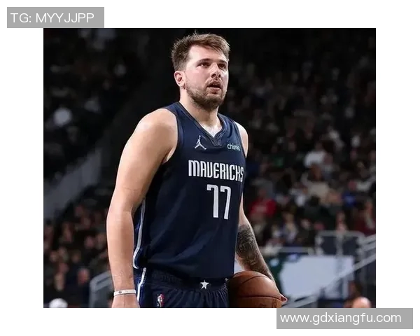 卢卡东契奇：篮球天才如何重塑NBA的未来与传奇